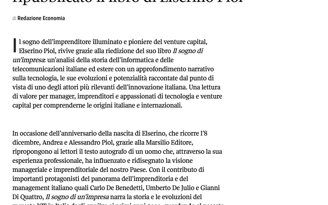 «Il sogno di un’impresa», a 19 anni di distanza ripubblicato il libro di Elserino Piol
