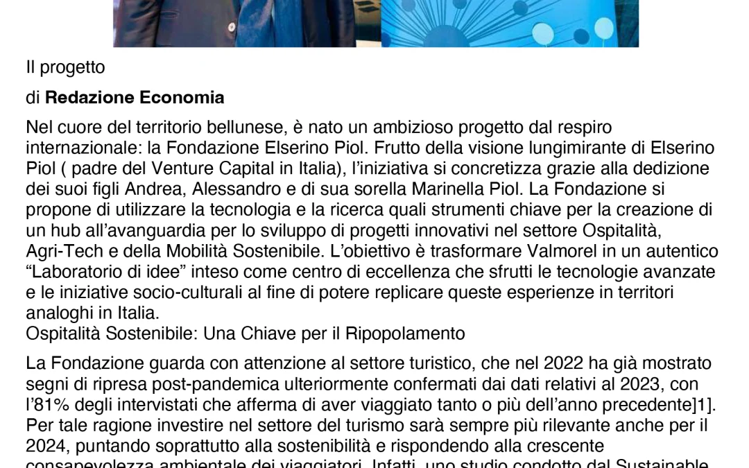 Nasce la Fondazione Elserino Piol, hub di innovazione tra ospitalità e mobilità sostenibile