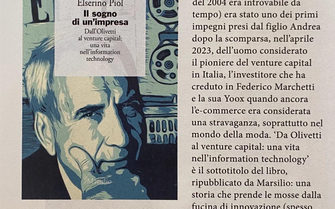 Da Olivetti al venture capital la storia di Elserino Piol