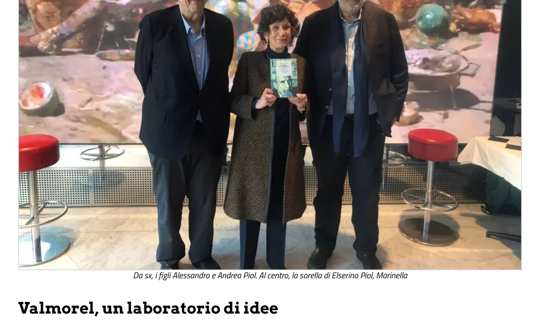Nasce a Valmorel la Fondazione Elserino Piol, hub di innovazione